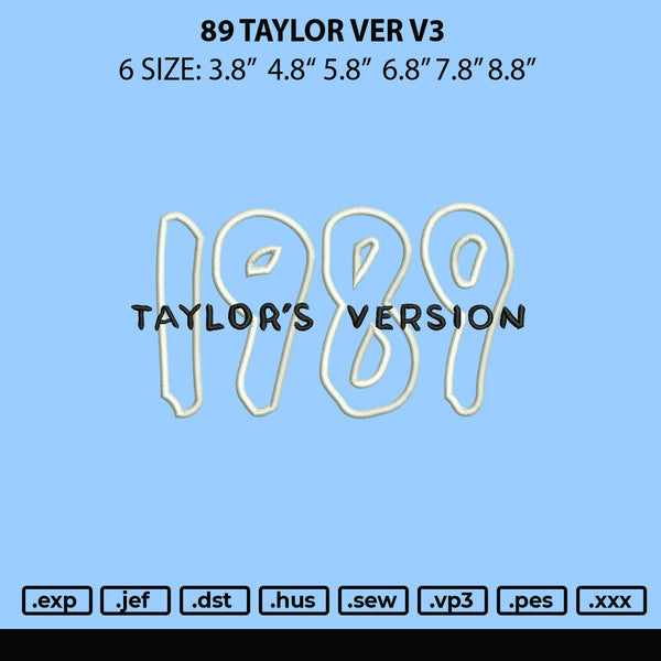 89 Taylor Ver V3 Embroidery File 6 sizes