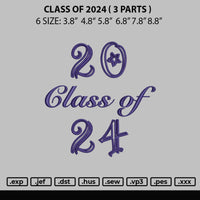 Class Of 2024 3 Parts Embroidery File