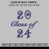 Class Of 2024 3 Parts Embroidery File