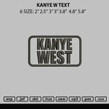 Kanye W Text Embroidery File 6 sizes