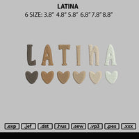 Latina Embroidery File 6 sizes