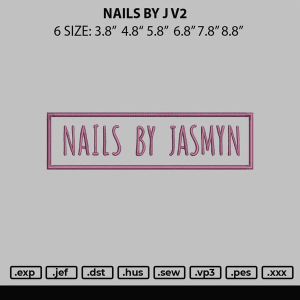 Nails By J V2 Embroidery File 6 sizes