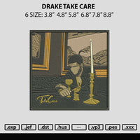 Drake Take Care Embroidery File 6 sizes