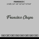 Fransisco C Embroidery File 6 sizes