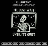 I'll Just Wait