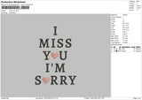 I Miss U Embroidery File 6 sizes