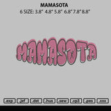 Mamasota Embroidery File 6 sizes