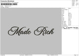 Made Rich Embroidery File 6 sizes