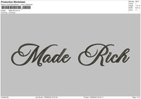 Made Rich Embroidery File 6 sizes