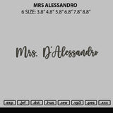 Mrs Alessandro Embroidery File 6 sizes