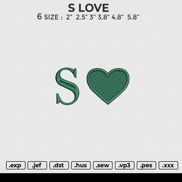 S LOVE Embroidery File 6 size