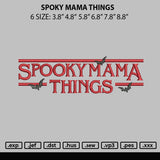 spooky mama things Embroidery