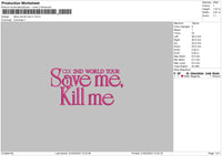 Save Me V1 Embroidery File 6 sizes