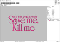 Save Me V1 Embroidery File 6 sizes