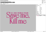 Save Me V1 Embroidery File 6 sizes