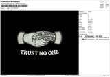 Trust No One Embroidery File 6 sizes