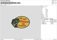 Yo No Pesco Embroidery File 6 sizes