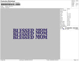 Blessed Mom Embroidery