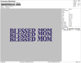 Blessed Mom Embroidery