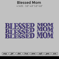 Blessed Mom Embroidery