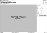 Coffee Teach Embroidery File 6 sizes