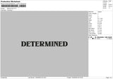 Determined Embroidery File 6 sizes