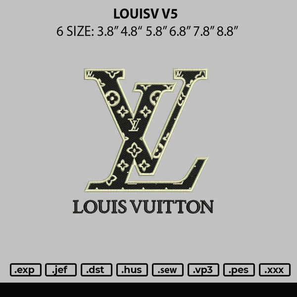 Louisv V5 Embroidery File 6 sizes