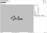 Mom Text V2 Embroidery File 6 sizes