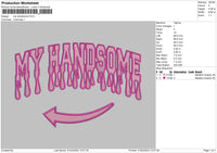 My Handsome Txt Embroidery File 6 sizes