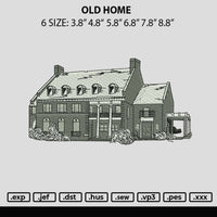 Old Home Embroidery File 6 sizes