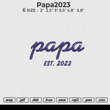 Papa 2023 Embroidery File 6 size