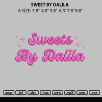 Sweet By Dalila Embroidery File 6 sizes