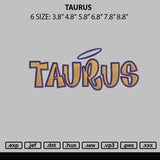 Taurus Embroidery File 6 sizes