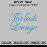 The last Lounge Embroidery File 6 sizes