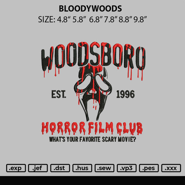 Bloodywoods Embroidery File 6 sizes